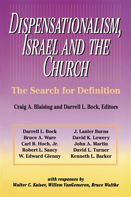 Cover image for Dispensationalism, Israel and the Church