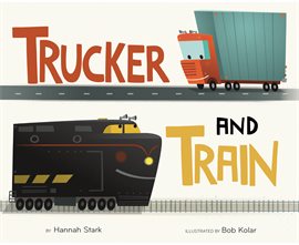 Cover image for Trucker and Train