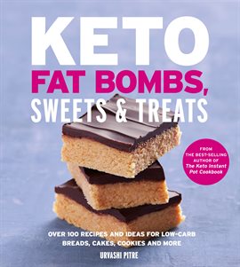 Cover image for Keto Fat Bombs, Sweets & Treats