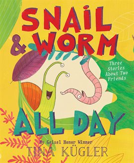 Imagen de portada para Snail and Worm All Day