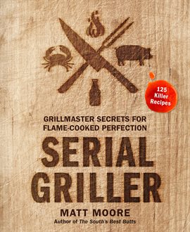 Cover image for Serial Griller