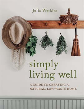 Cover image for Simply Living Well