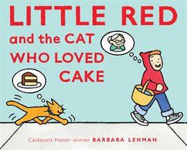 Cover image for Little Red and the Cat Who Loved Cake