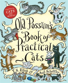 Cover image for Old Possum's Book of Practical Cats (with Full-Color Illustrations)
