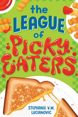 Cover image for The League of Picky Eaters