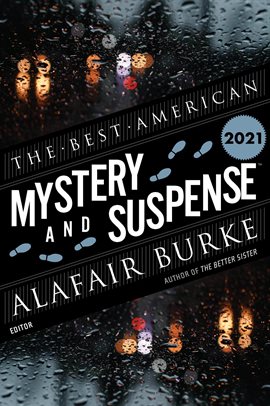 Cover image for The Best American Mystery and Suspense 2021