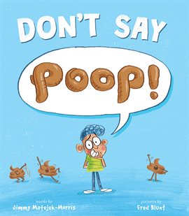 Cover image for Don't Say Poop!