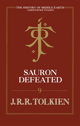 Cover image for Sauron Defeated: The End of the Third Age