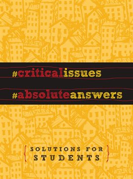 Cover image for Critical Issues. Absolute Answers.