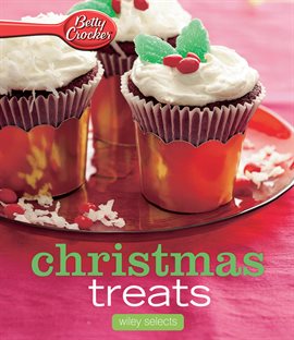 Cover image for Betty Crocker Christmas Treats: Hmh Selects