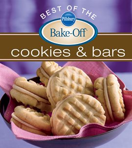 Cover image for Pillsbury Best of the Bake-Off Cookies and Bars
