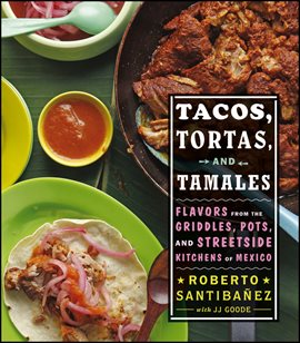 Cover image for Tacos, Tortas, and Tamales