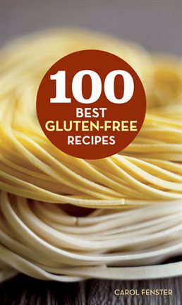 Cover image for 100 Best Gluten-Free Recipes