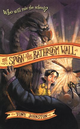 Cover image for The Spoon in the Bathroom Wall