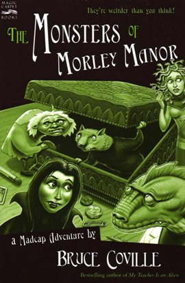 Cover image for The Monsters of Morley Manor