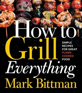 Cover image for How to Grill Everything
