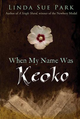 Cover image for When My Name Was Keoko