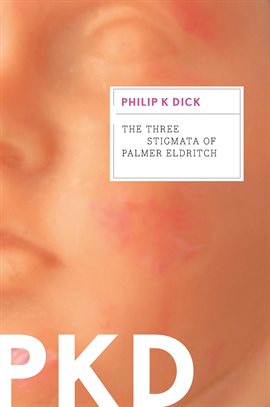 Cover image for The Three Stigmata of Palmer Eldritch