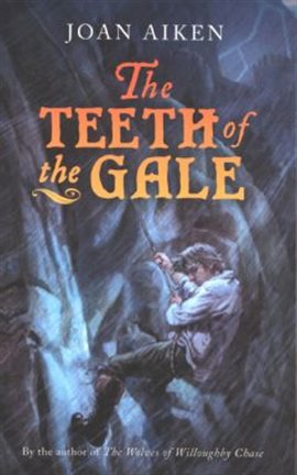 Cover image for The Teeth of the Gale