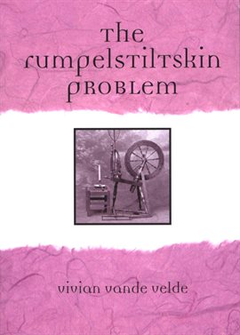 Cover image for The Rumpelstiltskin Problem