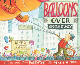 Cover image for Balloons Over Broadway