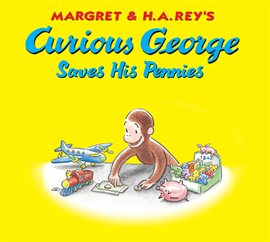 Cover image for Curious George Saves His Pennies