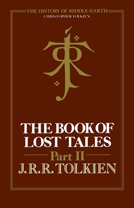 Cover image for The Book Of Lost Tales, Part Two