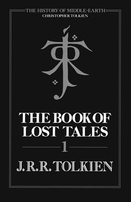 Cover image for The Book Of Lost Tales, Part One