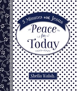 Imagen de portada para 5 Minutes with Jesus: Peace for Today