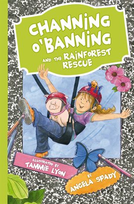 Cover image for Channing O'Banning and the Rainforest Rescue