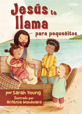 Cover image for Jesús te llama para pequeñitos - Bilingüe