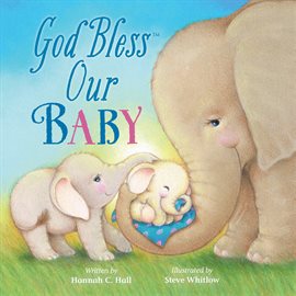 Imagen de portada para God Bless Our Baby