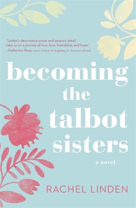 Cover image for Becoming the Talbot Sisters