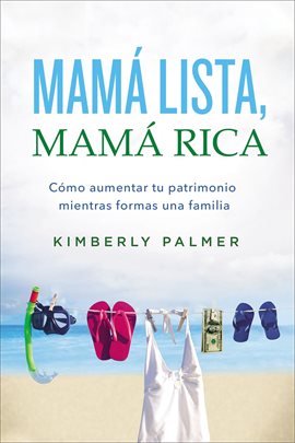 Cover image for Mamá lista, mamá rica
