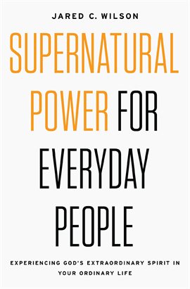 Cover image for Supernatural Power for Everyday People