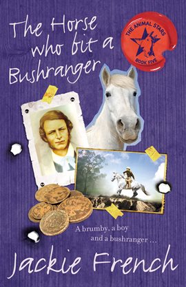 Cover image for The Horse Who Bit a Bushranger