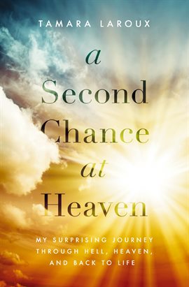 Cover image for A Second Chance at Heaven