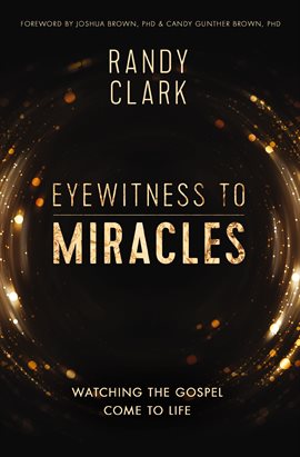 Cover image for Eyewitness to Miracles