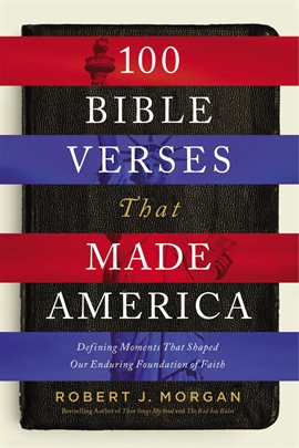 Cover image for 100 Bible Verses That Made America