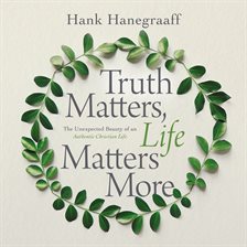Cover image for Truth Matters, Life Matters More