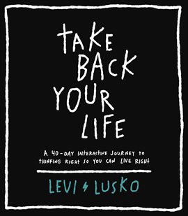 Cover image for Take Back Your Life