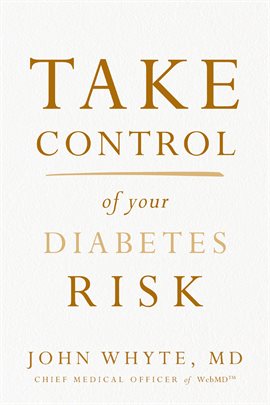 Cover image for Take Control of Your Diabetes Risk