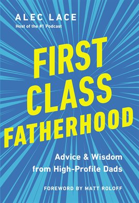 Cover image for First Class Fatherhood