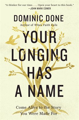 Cover image for Your Longing Has a Name