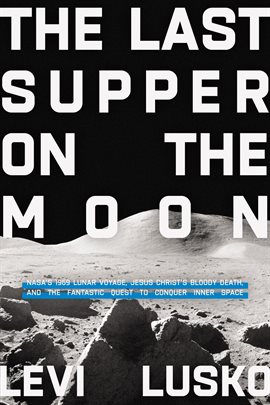 Cover image for The Last Supper on the Moon