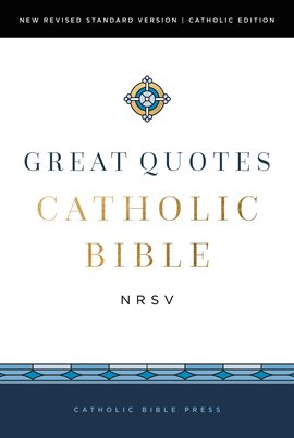 Cover image for NRSVCE, Great Quotes Catholic Bible