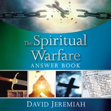 Cover image for The Spiritual Warfare Answer Book