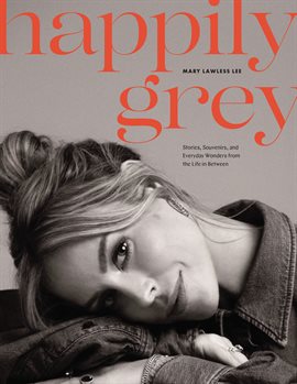 Cover image for Happily Grey