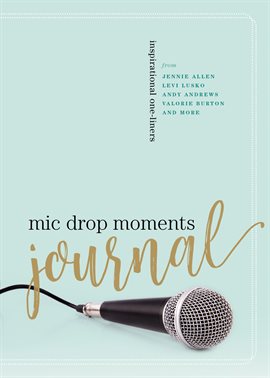 Cover image for Mic Drop Moments Journal