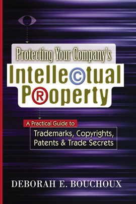 Cover image for Protecting Your Company's Intellectual Property